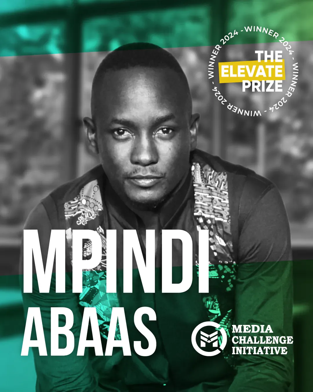 Media Challenge Initiative CEO Mpindi Abaas Wins Elevate Prize, Advocates for Elevating Changemakers.